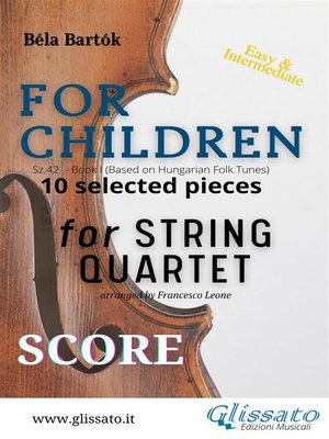 cover image of "For Children" by Bartók for String Quartet (score)